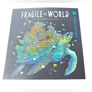 Fragile World Adult Coloring Book by Kerby Rosanes | New | Animals & Landscapes